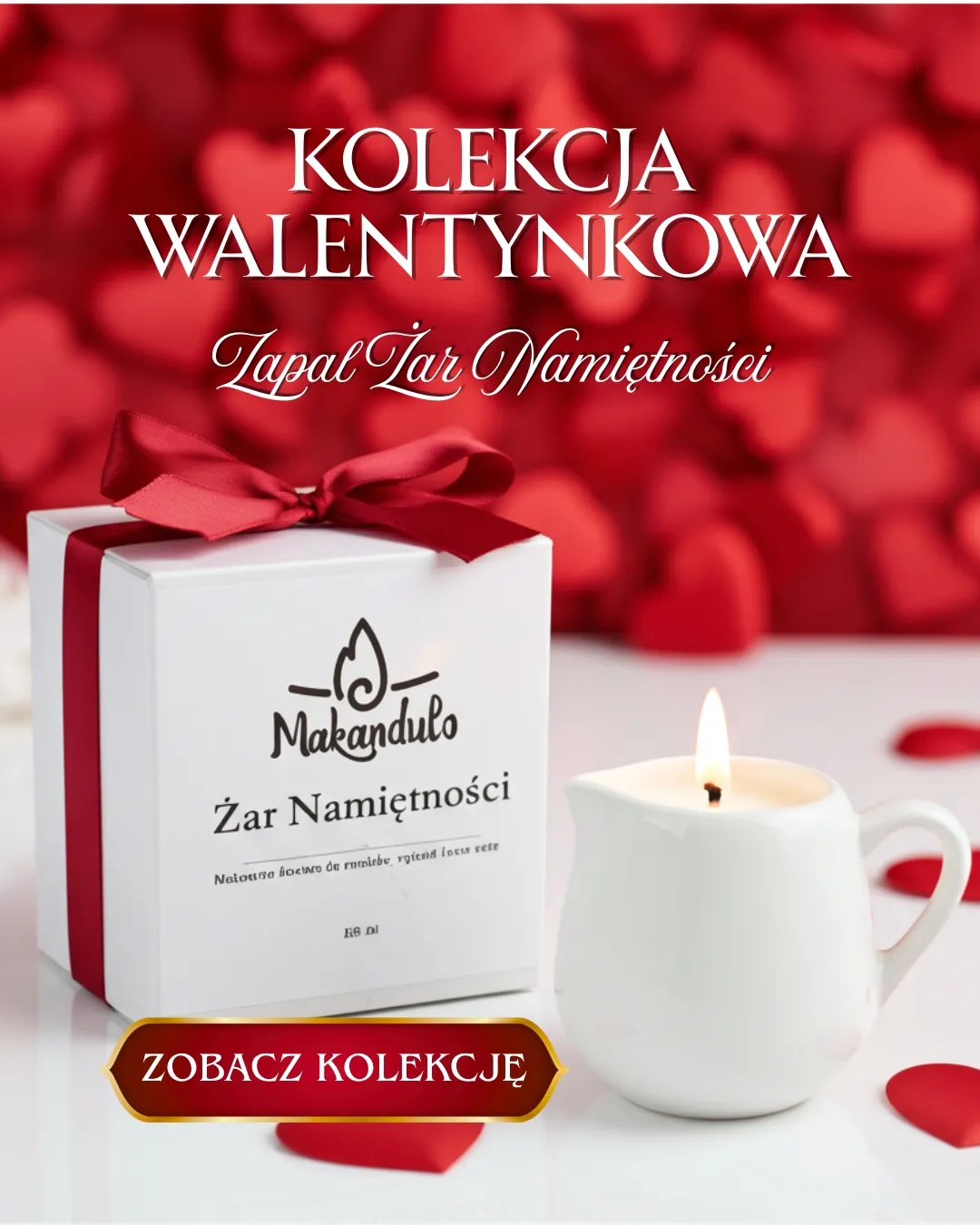 Kolekcja walentynkowa Makandulo